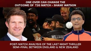 One over can change the outcome of a T20 - Shane Watson & Post-Match of the last night #ENGvNZ